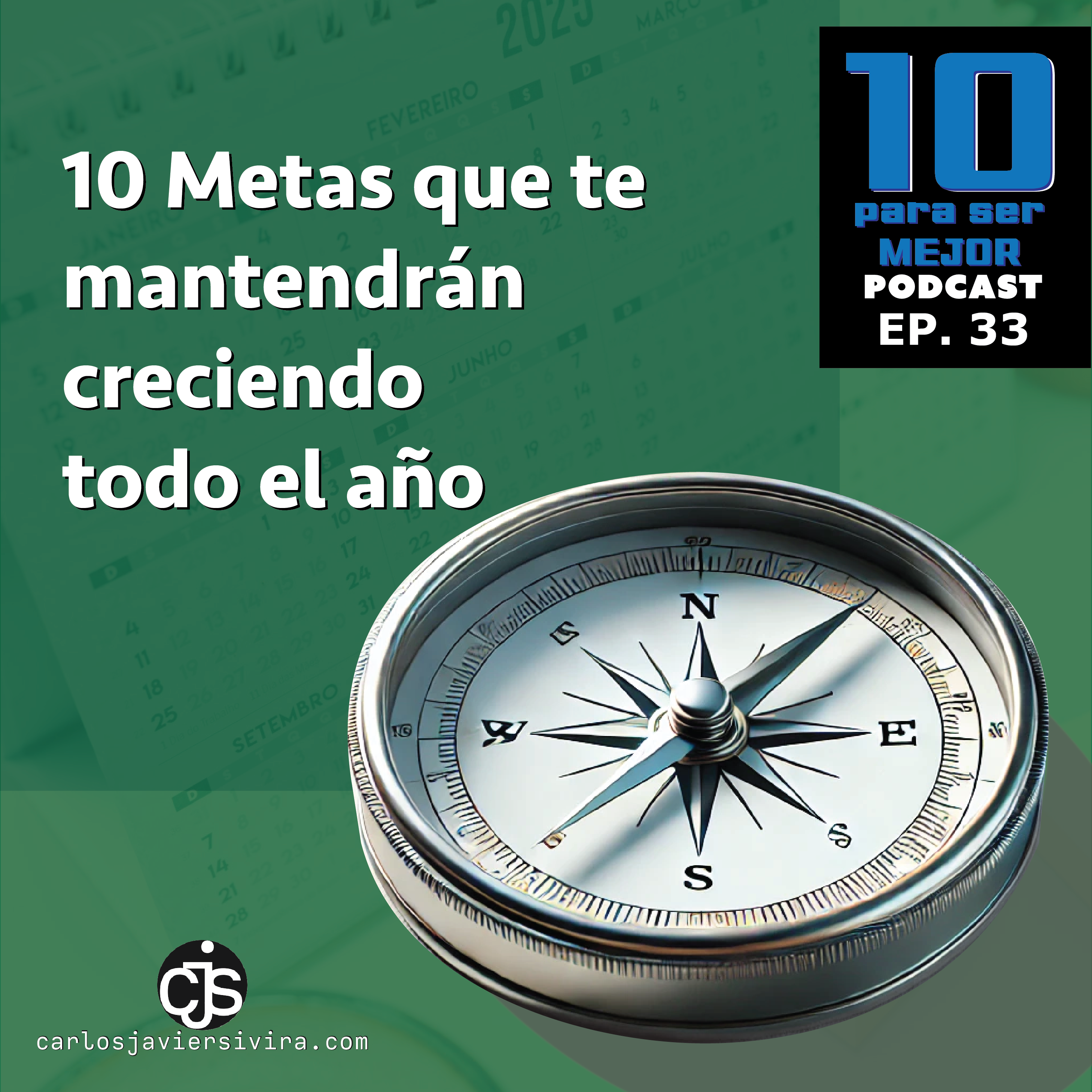 10 Metas que te mantendrán creciendo todo el año episode artwork